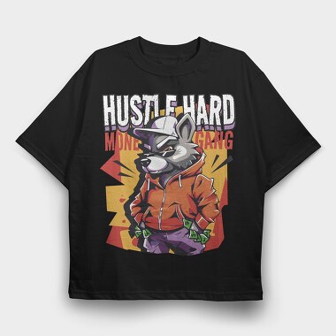 Hustle Hard, Tricou Oversize Barbati (Unisex)