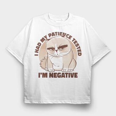 I Had My Patience Tested, Tricou Oversize Barbati (Unisex)