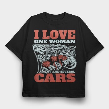 I Love One Woman and Several Cars, Tricou Oversize Barbati (Unisex)