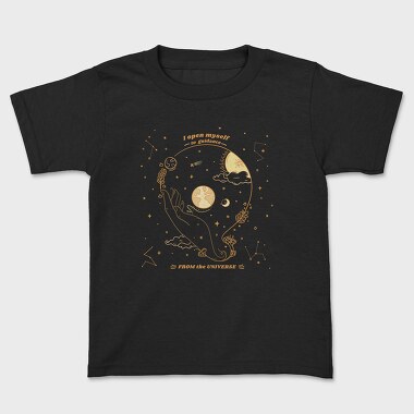 I Open Myself to Guidance From the Universe, Tricou Copii