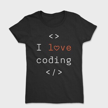 I Love Coding, Tricou Femei