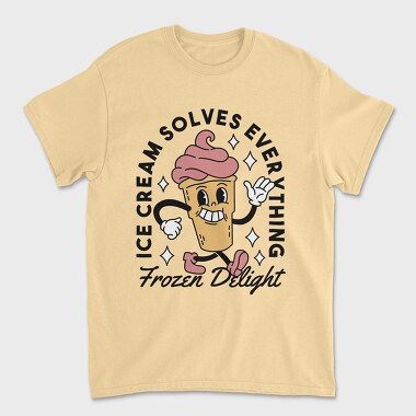 Ice Cream Solves Everything, Tricou Barbati (Unisex)