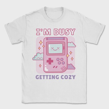 Im Busy Getting Cozy, Tricou Barbati (Unisex)