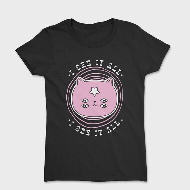 I See It All Cat, Tricou Femei