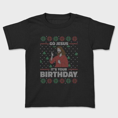 Jesus Birthday Uglysweater, Tricou Copii