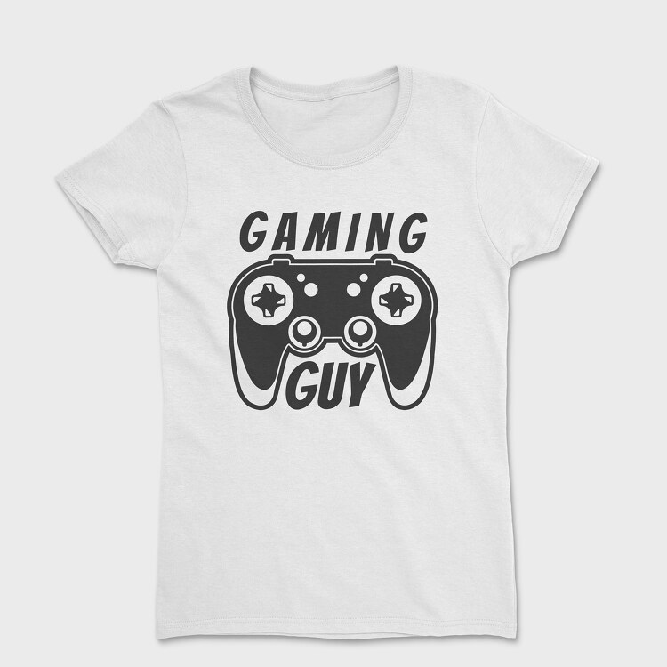 Gaming Guy, Tricou Femei