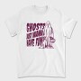 Ghosts Just Wanna Have Fun, Tricou Barbati (Unisex)
