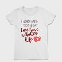 Work Hard So My Cat Have Better Life, Tricou Femei