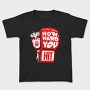 How Hard Hit You, Tricou Copii