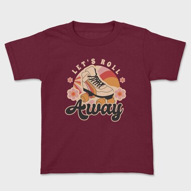 Lets Roll Away, Tricou Copii