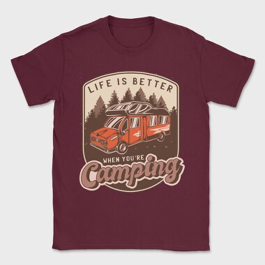 Life Is Better When Youre Camping, Tricou Barbati (Unisex)