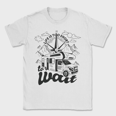 Life Is Too Short to Wait, Tricou Barbati (Unisex)