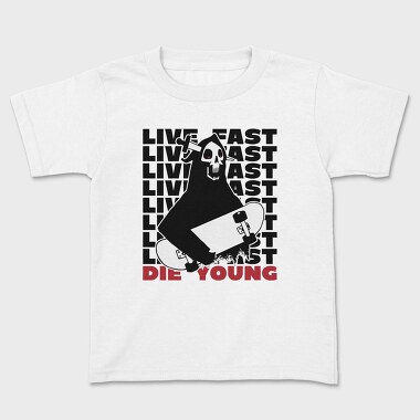 Live Fst Die Young, Tricou Copii
