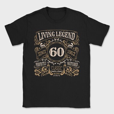 Living Legend Since, Tricou Barbati (Unisex)