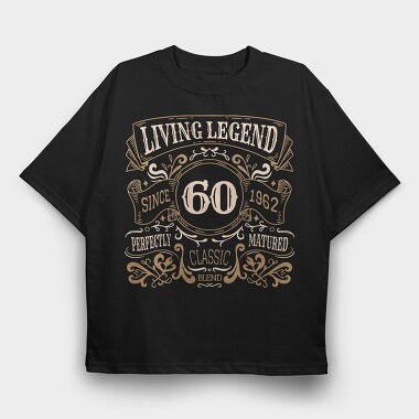 Living Legend Since, Tricou Oversize Barbati (Unisex)