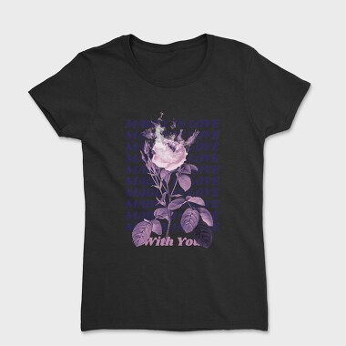 Madly in Love With You, Tricou Femei