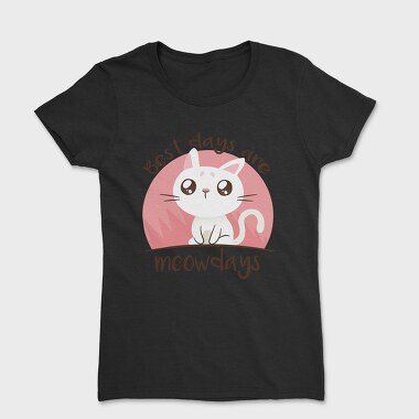 Meowdays Cat, Tricou Femei