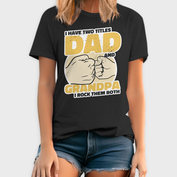 Dad and Grandpa, Tricou Barbati (Unisex)