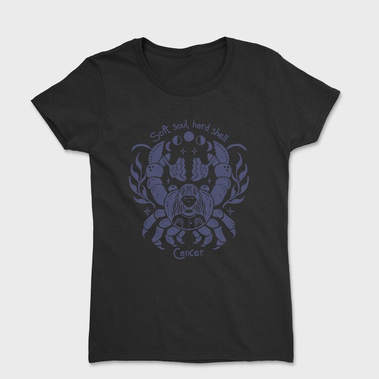 Soft Soul Hard Shell Cancer Zodiac Handmade, Tricou Femei