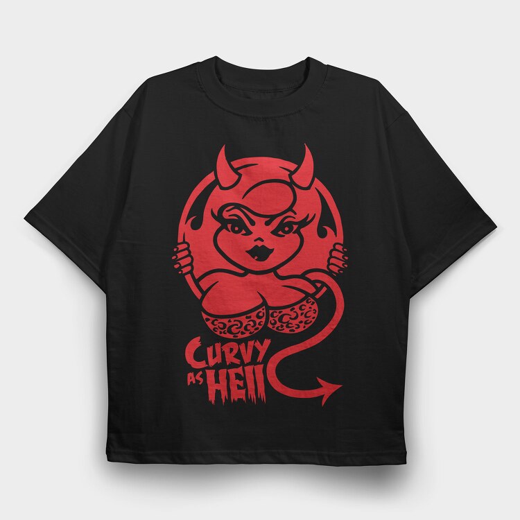 Curvy As Hell, Tricou Oversize Barbati (Unisex)