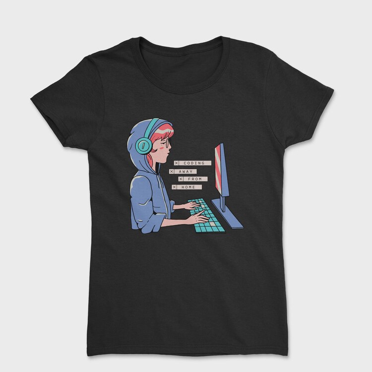 Coding Away Home, Tricou Femei