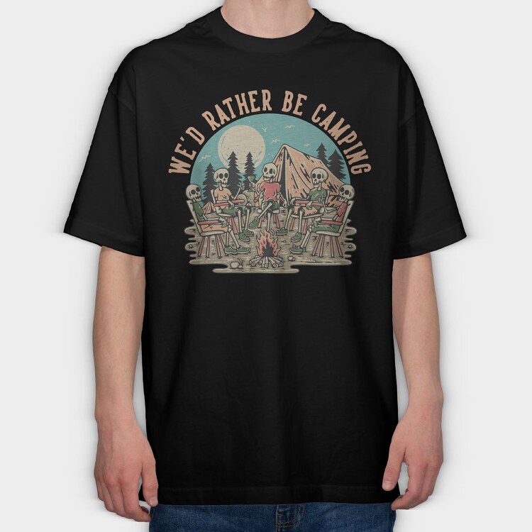 Wed Rather Be Camping, Tricou Oversize Barbati (Unisex)