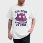 Everything Is Fine Stressed Cat, Tricou Barbati (Unisex)