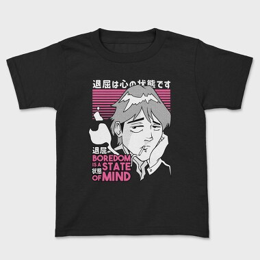 Boredom State Of Mind, Tricou Copii