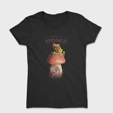 Nature Is My Home Frog, Tricou Femei