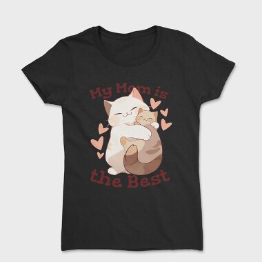 My Mom Is the Best, Tricou Femei