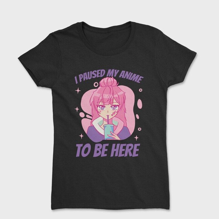 Anime Pause Drink, Tricou Femei