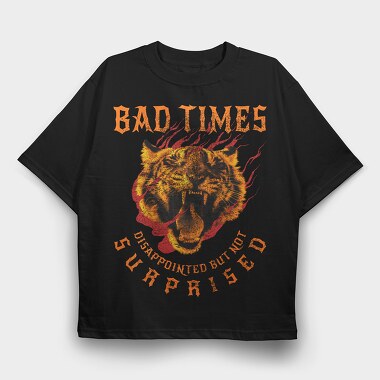 Old School Tiger Bad Times, Tricou Oversize Barbati (Unisex)