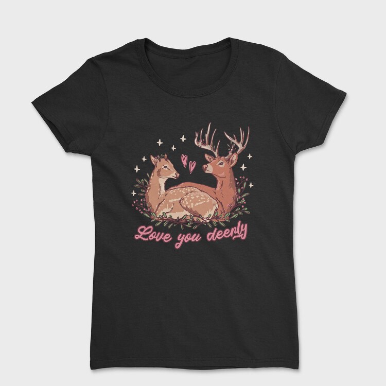 Valentine Deer, Tricou Femei