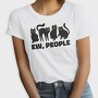 Ew People Cats Quote, Tricou Femei