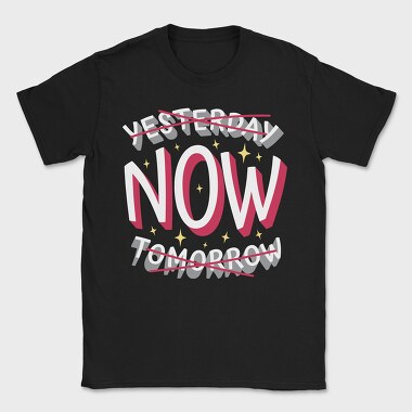 Present Moment Quote, Tricou Barbati (Unisex)