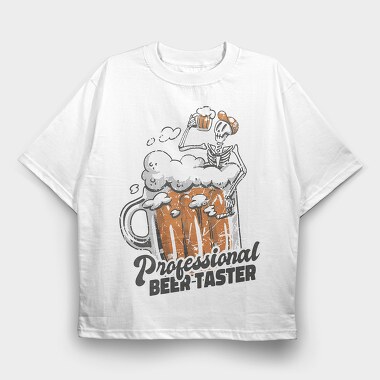 Professional Beer Tester, Tricou Oversize Barbati (Unisex)