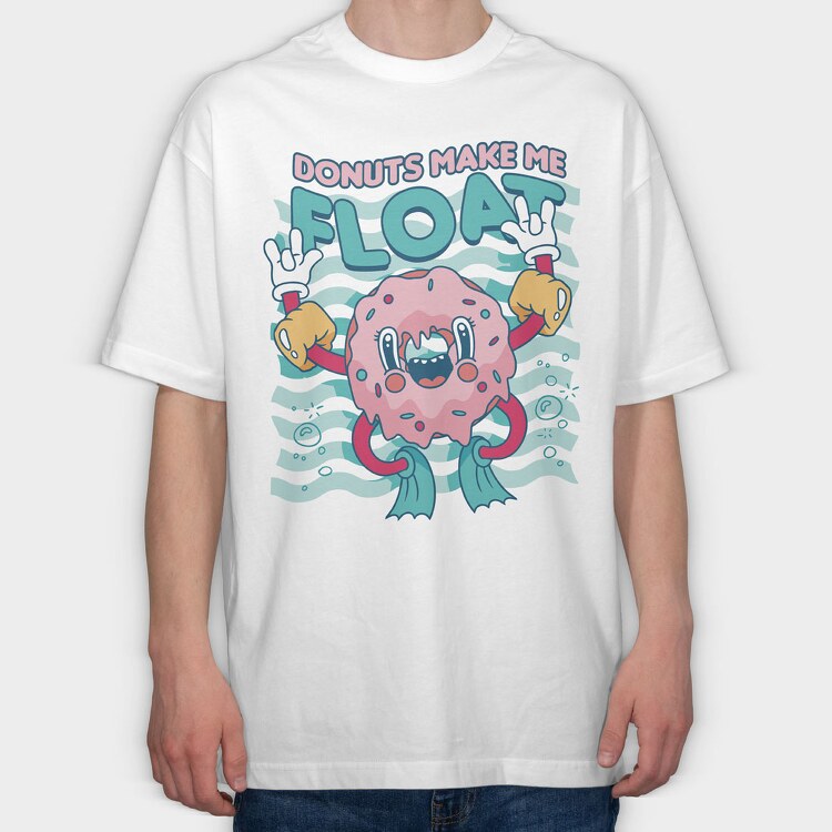 Donuts Make Me Float, Tricou Oversize Barbati (Unisex)