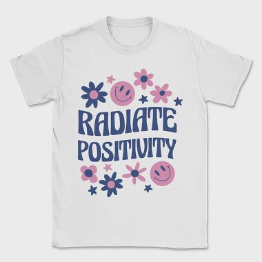 Radiate Positivity, Tricou Barbati (Unisex)