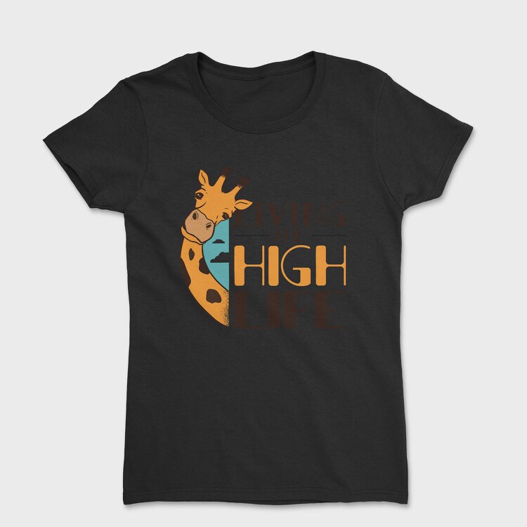 Giraffe High Life, Tricou Femei