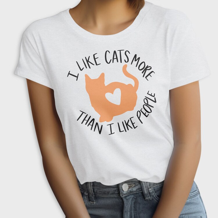 I Like Cats More Than I Like People, Tricou Femei