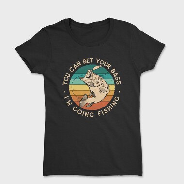 Retro Bass Fishing Quote, Tricou Femei