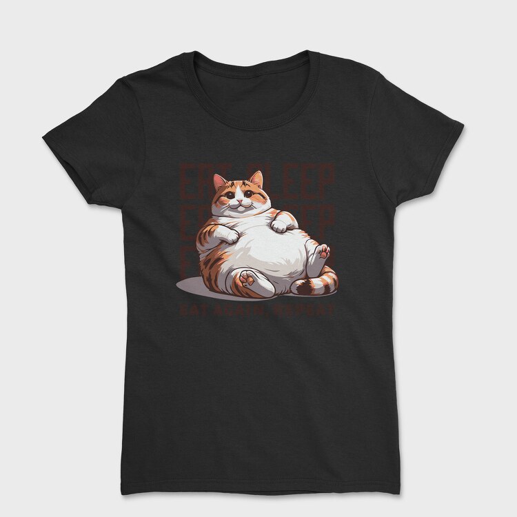 Cat Eat Sleep Repeat, Tricou Femei