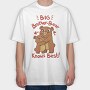 Big Bear Brother Knows Best, Tricou Oversize Barbati (Unisex)