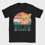 Best Dog Ever, Tricou Barbati (Unisex)