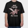 Not Ready for Love, Tricou Oversize Barbati (Unisex)