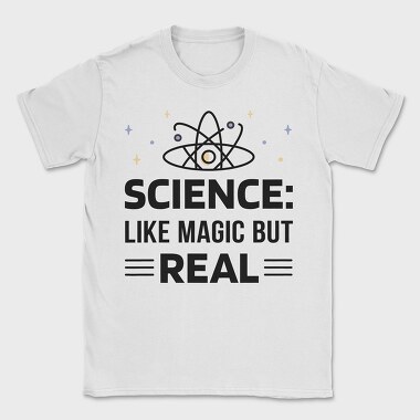 Science Like Magic but Real, Tricou Barbati (Unisex)