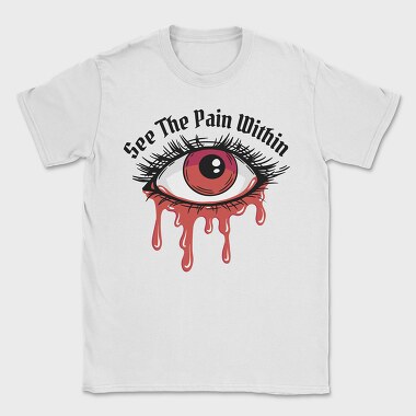 See the Pain Within, Tricou Barbati (Unisex)