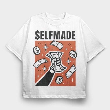 Selfmade, Tricou Oversize Barbati (Unisex)