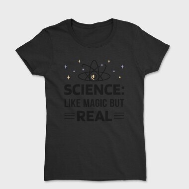 Science Like Magic but Real, Tricou Femei