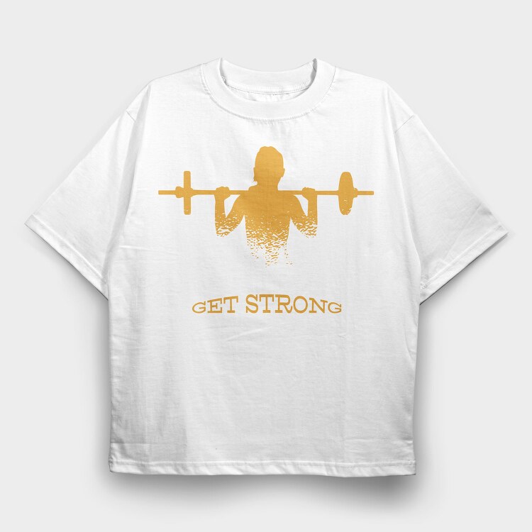 Train Hard Get Strong Crossfit Quote, Tricou Oversize Barbati (Unisex)
